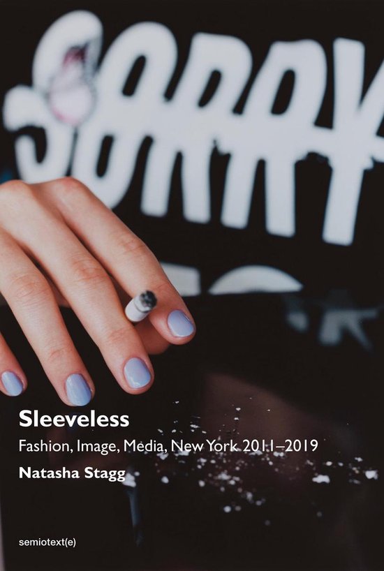 Sleeveless – Fashion, Image, Media, New York 2011–2019 - cover