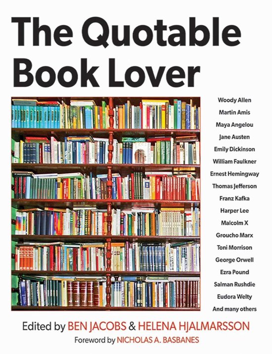 Bibliothèque remplie de livres, avec la couverture "The Quotable Book Lover" et une liste d'auteurs, édité par Ben Jacobs & Helena Hjalmarsson.