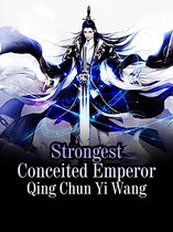 Volume 3 3 - Strongest Conceited Emperor