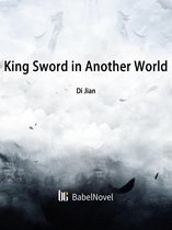 Volume 1 1 - King Sword in Another World