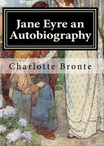 Illustrated Classics 25 - JANE EYRE AN AUTOBIOGRAPHY