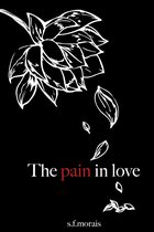 The Pain in Love