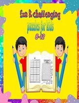 FUN and CHALLENGING PUZZLES FOR KIDS 8-12