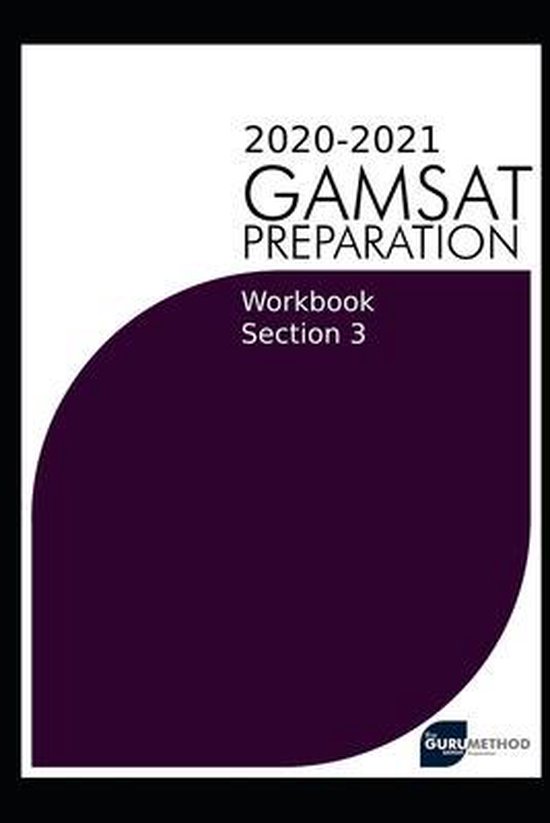 Gamsat Preparation - The Guru Method- GAMSAT Section 3 Workb ... - cover