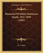Memorial of Elisha Dickinson Smith, 1827-1899 (1903)