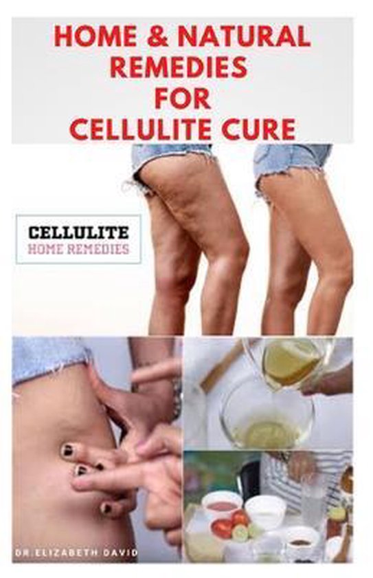 Home & Natural Remedies for Cellulite Cure - cover