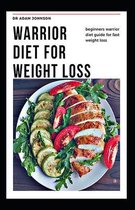 Warrior Diet for Weight Loss