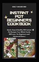 Instant Pot Beginners Cookbook