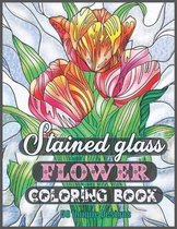 Stained Glass Flower Coloring Book 50 Unique Designs
