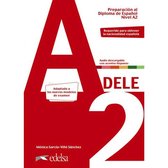 DELE; Preparación al Diploma de Español nivel A2 Libro + aud