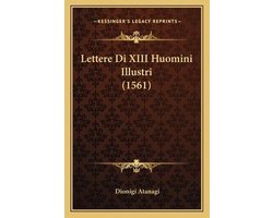 Lettere Di XIII Huomini Illustri (1561)