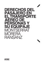 Derechos del pasajero en el transporte aéreo de personas y su equipaje