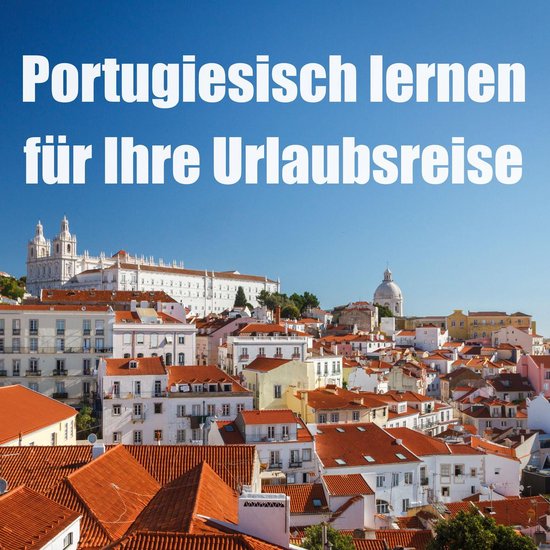 Portugiesisch lernen für Ihre Urlaubsreise - cover