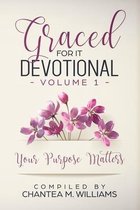 Graced for It Devotional- Graced For It Devotional, Volume 1