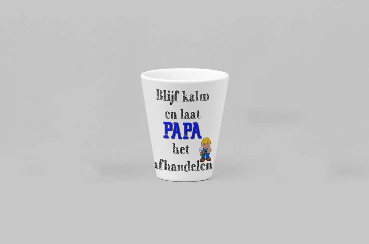 Passie voor stickers Witte koffie mok / beker / Latte met tekst: Blijf kalm en laat PAPA het afhandelen