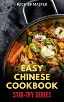 Chinese Food Recipes 3 - Easy Chinese Cookbook Stir-Fry Series