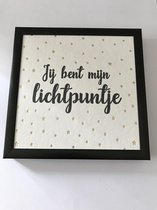 Fotolijst met tekst – Jij bent mijn lichtpuntje - 13 x 13 cm