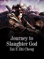 Volume 3 3 - Journey to Slaughter God