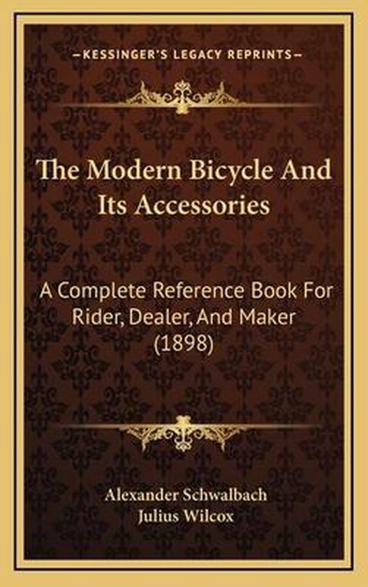 The Modern Bicycle and Its Accessories - cover