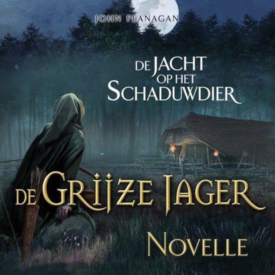 De Grijze Jager De jacht op het schaduwdier