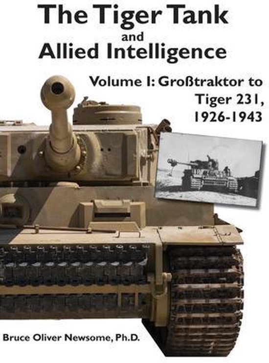 The Tiger Tank and Allied Intelligence-The Tiger Tank and Al ... - cover