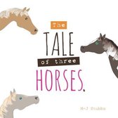 The Tale of Three Horses