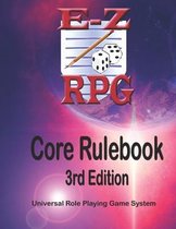 EZ RPG Core Rule Book 3rd Edition