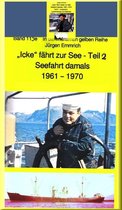 Band 119 in der maritimen gelben Buchreihe 119 - "Icke" fährt weiter auf See - Jungmann, Leichtmatrose, Matrose in den 1960er Jahren