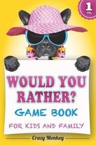 Would You Rather Game Book for Kids and Family