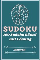 SUDOKU 100 Sudoku Ratsel mit Loesung schwer