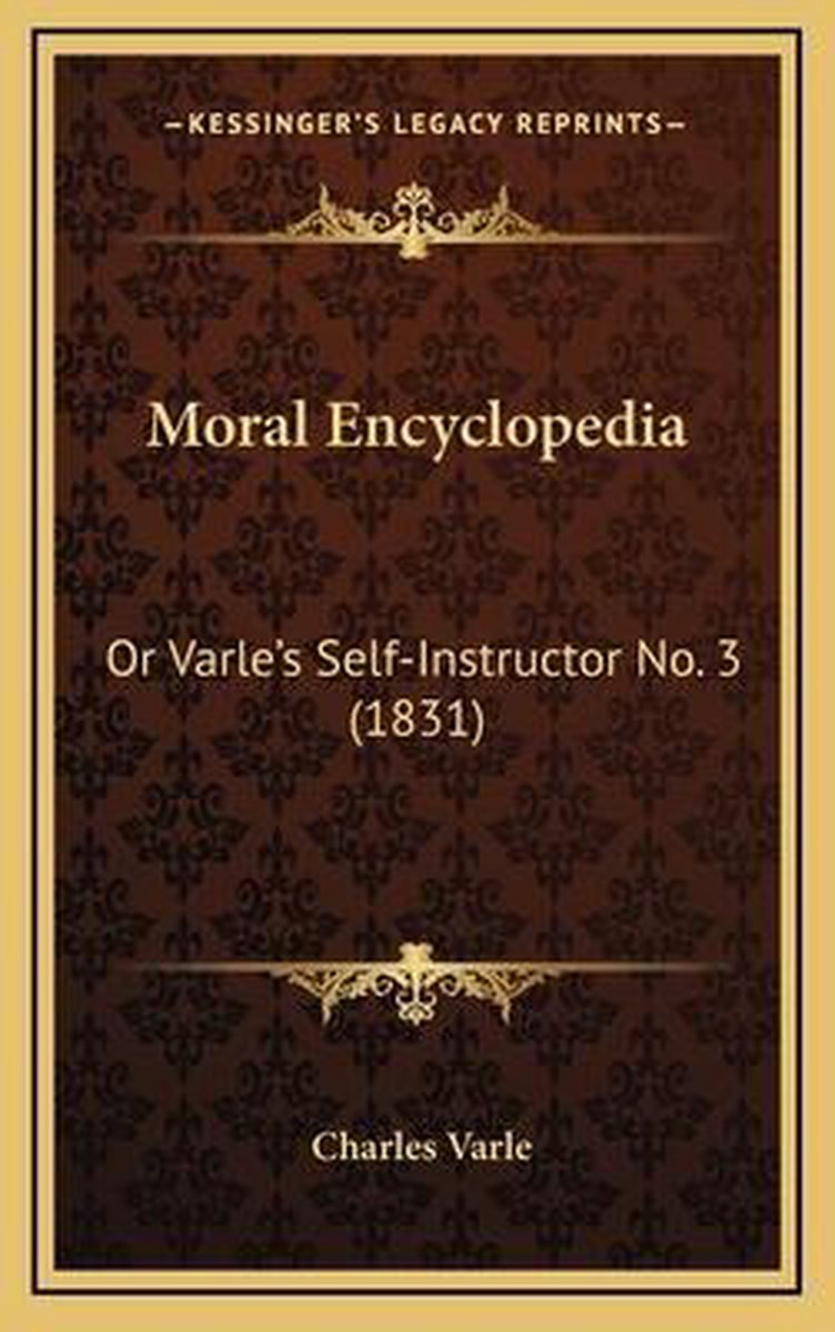 Moral Encyclopedia van Charles Varle