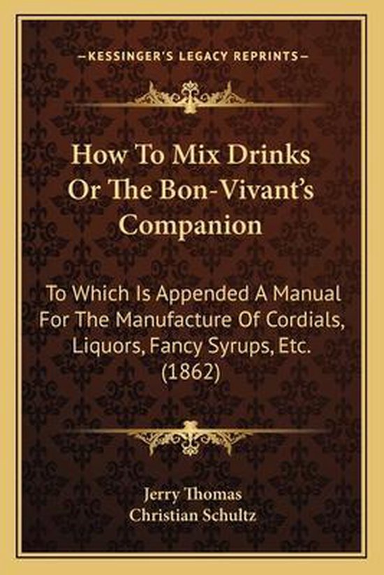 How to Mix Drinks or the Bon-Vivant's Companion - cover