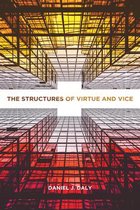Moral Traditions series-The Structures of Virtue and Vice