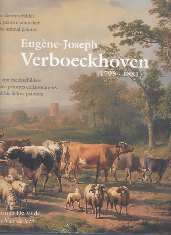 Dierenschilder Eugène Joseph Verboeckhoven en zijn medeschilders