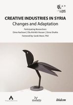 Creative Industries in Syria – Changes and Adaptation