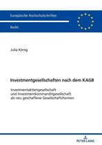 Europaeische Hochschulschriften Recht 6164 - Investmentgesellschaften nach dem KAGB