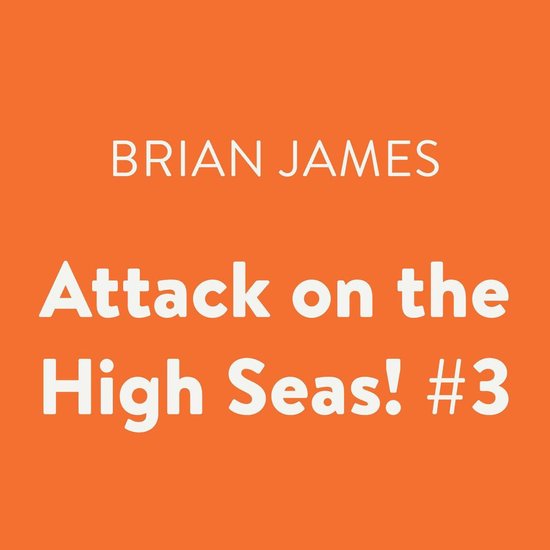 Attack on the High Seas! #3 - cover