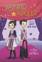 Astrid and Apollo- Astrid and Apollo and the Happy New Year