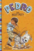 Pedro-The Best Pet?