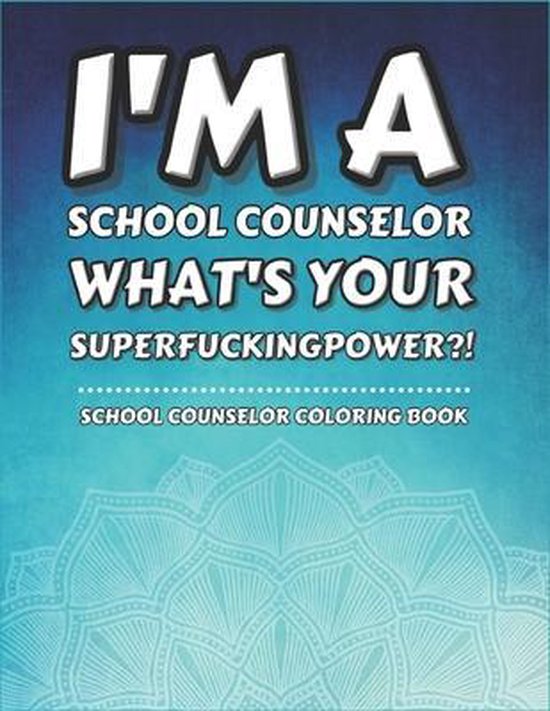 School Counselor Coloring Book 9781693523854 Creative Shading Press