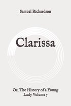 Clarissa: Or, The History of a Young Lady Volume 5