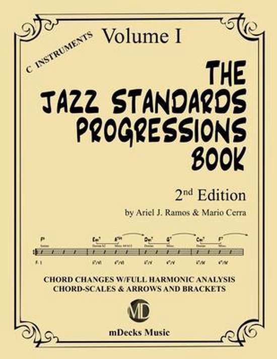 Jazz Standards Progressions Book-The Jazz Standards Progressions Book Vol. 1