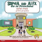 Sophia and Alex / סופיה ואלכס- Sophia and Alex Go to Preschool