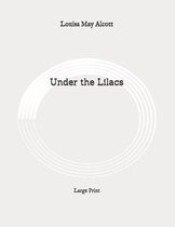 Under the Lilacs