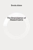 The Emancipation of Massachusetts