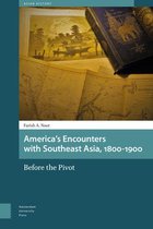 America's Encounters with Southeast Asia 1800-1900