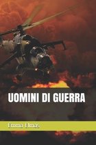 Uomini Di Guerra