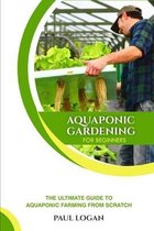 Aquaponic Gardening for Beginners