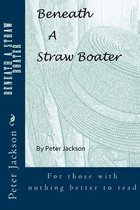 Beneath a Straw Boater