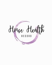 Horse Health Record